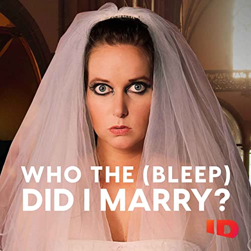 Who the Bleep Did I Marry Podcast